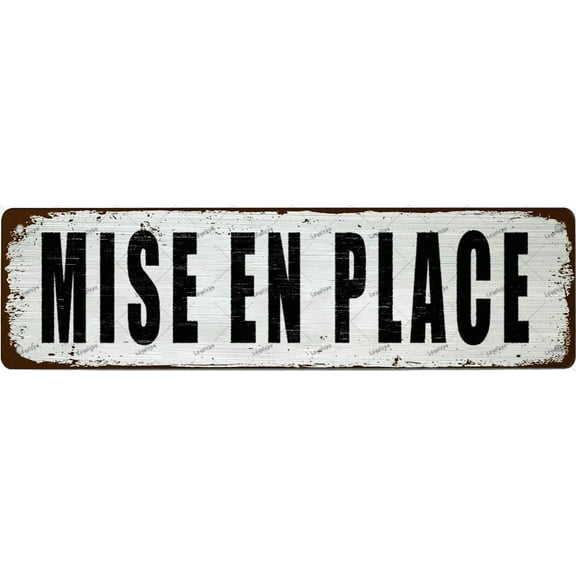 Metal Tin Sign Vintage Metal Signs MISE EN PLACE Wall Art Home Wall Decor Retro Wall Decor Vintage Tin Sign For Office, Garage, Garden And Coffee Station Decor ,6x16 Inch