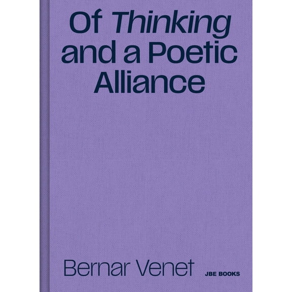 Of Thinking and a Poetic Alliance, (Hardcover)