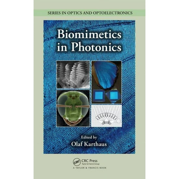 Optics and Optoelectronics Biomimetics in Photonics, (Hardcover)