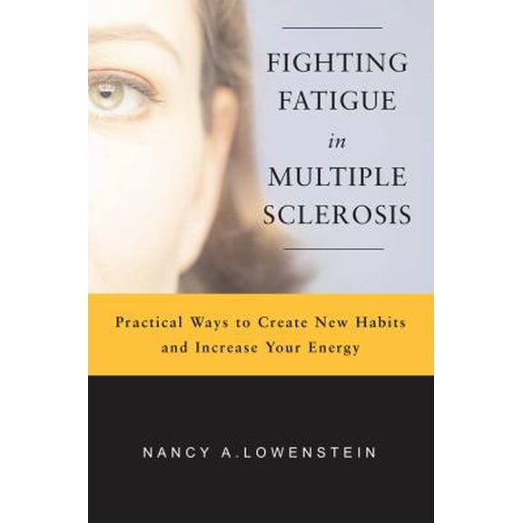 Pre-Owned Fighting Fatigue in Multiple Sclerosis (Paperback) 1932603751 9781932603750