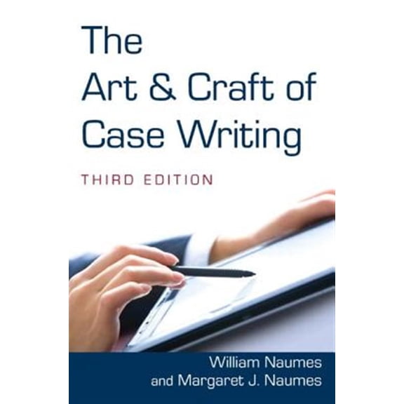 Pre-Owned The Art and Craft of Case Writing (Hardcover)