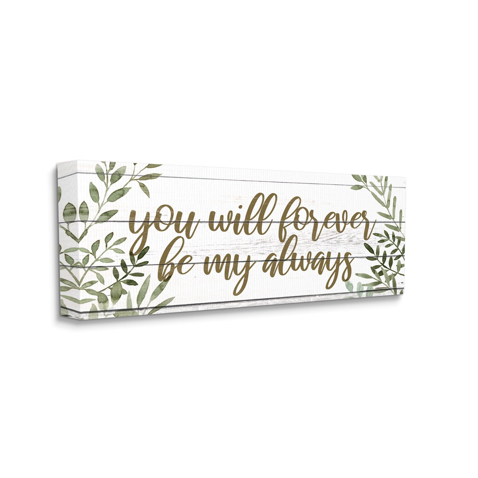 Stupell Industries Forever Be My Always Romantic Botanical Sprig Border Graphic Art Gallery Wrapped Canvas Print Wall Art, Design by Grace Popp