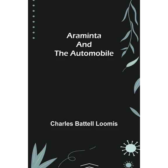 Araminta and the Automobile, (Paperback)