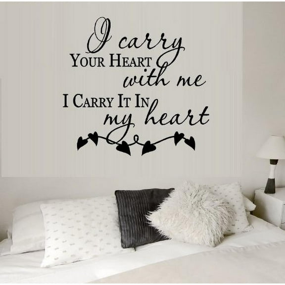I CARRY YOUR HEART WITH ME ~ WALL DECAL, HOME DECOR 13" X 17"