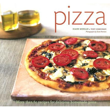 Pizza : More than 60 Recipes for Delicious Homemade (Best American Pizza Recipe)