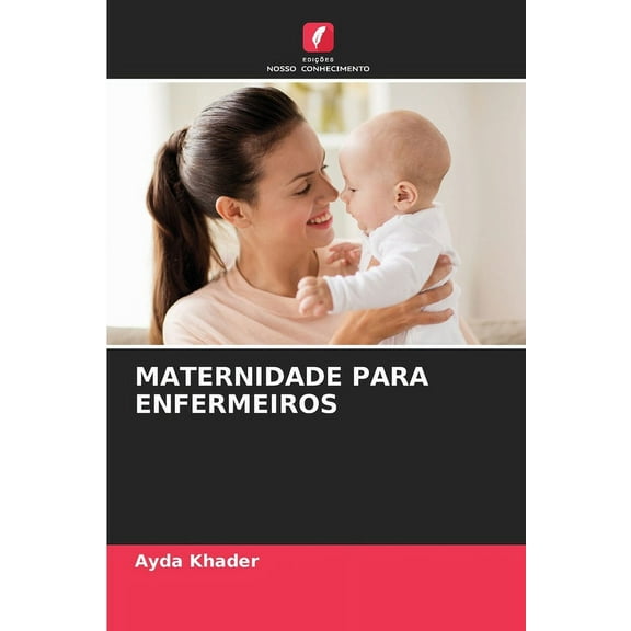 Maternidade Para Enfermeiros, (Paperback)