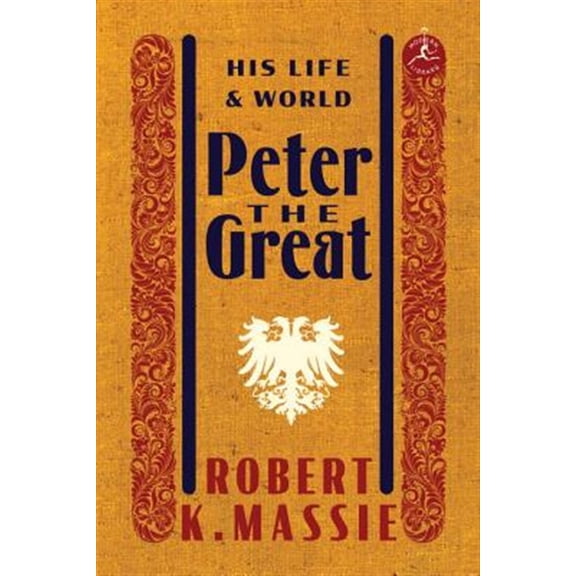 Pre-Owned Peter the Great: His Life and World (Hardcover) 0679645608 9780679645603