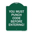 thumbnail image 1 of SignMission A-DES-GW-1824-23234 18 x 24 in. Designer Series Sign - Property Security Sign You Must Punch Code Before Entering, Green & White, 1 of 1