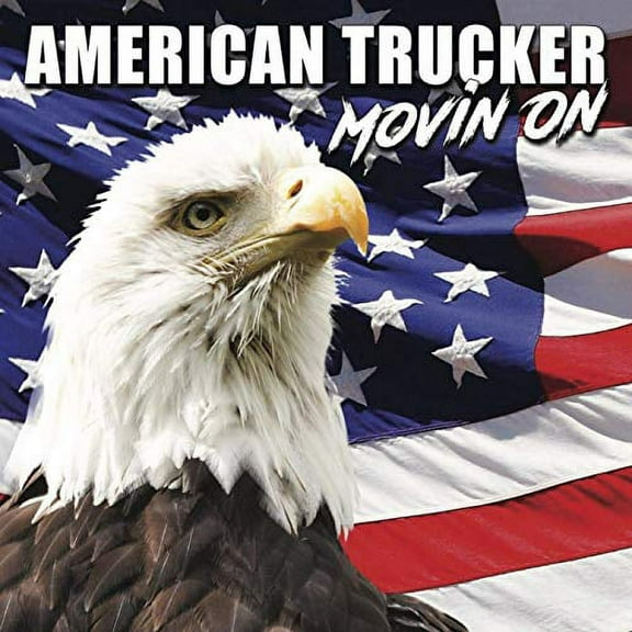 American trucker - Movin' on - CD