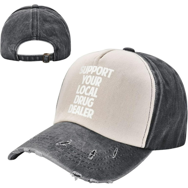 Support Your Local Drug Dealer Adult Washed Cowboy Hat Baseball Hat Outdoor Travel Hat Denim Hat Walmart