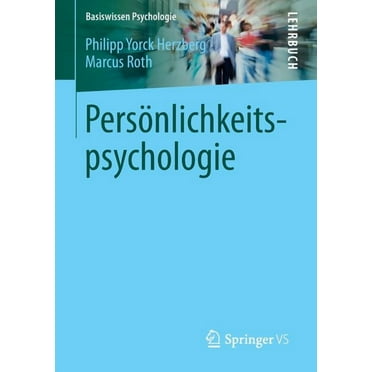 Basiswissen Psychologie PersÃ¶nlichkeitspsychologie, (Paperback)