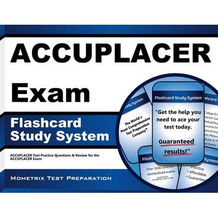 Accuplacer Exam Flashcard Study System Accuplacer Test