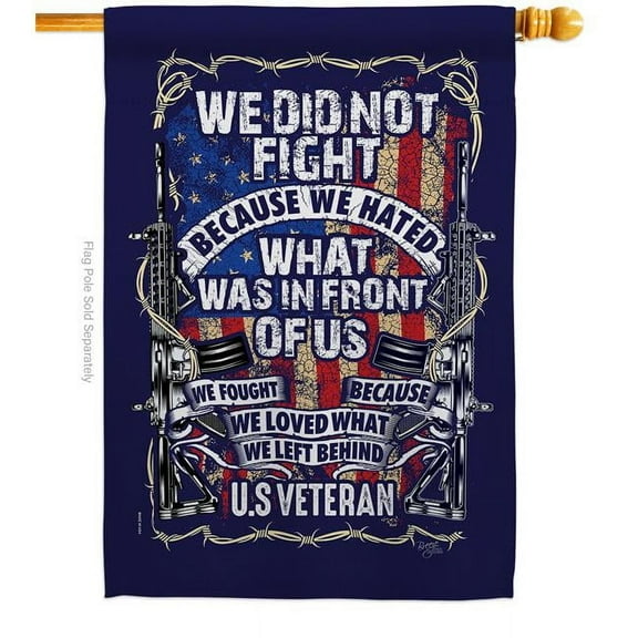 Breeze Decor  We Did Not Fight House Flag Armed Forces Service 28 x 40 in. Double-Sided Decorative Vertical Flags for Decoration Banner Garden Yard Gift