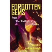 Forgotten Gems from the Twilight Zone Volume 1 (hardback), (Hardcover)