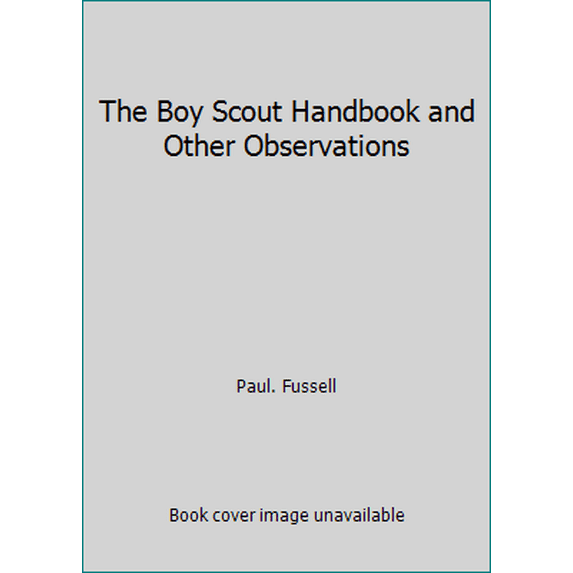Pre-Owned The Boy Scout Handbook and Other Observations (Hardcover) 0195031024 9780195031027