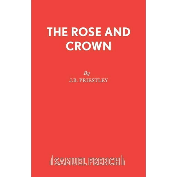 The Rose and Crown, (Paperback)