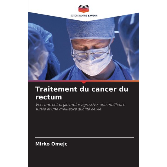 Traitement du cancer du rectum, (Paperback)