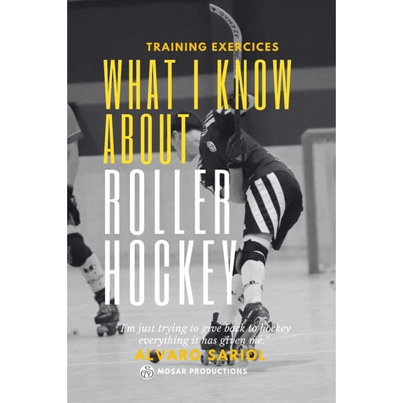 What I know about Roller Hockey, (Paperback)