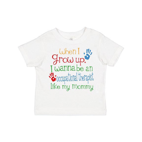 Inktastic Occupational Therapist like Mommy Boys or Girls Toddler T-Shirt