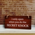 thumbnail image 4 of I Only Open When You Do The Secret Knock 5x10 Hanging Plus Wall or Door Sign, 4 of 5
