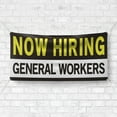 thumbnail image 4 of Now Hiring General Workers 13 oz Heavy Duty Vinyl Banner General Worker Jobs Available Help Wanted Sign for Business Advertising Indoor/Outdoor Single-Sided w/ Metal Grommets (1.5x5 ft, Bk & Wh & Ye), 4 of 6