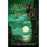 Savage Island : A Breath Novel (Paperback)