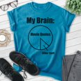 thumbnail image 2 of My Brain Movie Quotes T-shirt, Unisex Women's Men's Classic Movie Lover Film Buff Retro Funny Movie, Heather Blue, Small, 2 of 6