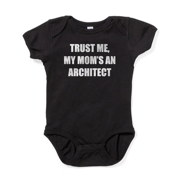 CafePress - Trust Me My Moms An Architect - Cute Infant Bodysuit Baby Romper - Size Newborn - 24 Months