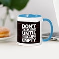 thumbnail image 4 of CafePress - Don't Talk To Me Until This Cup Is Empty Mugs - 11 oz Ceramic Mug - Novelty Coffee Tea Cup, 4 of 6