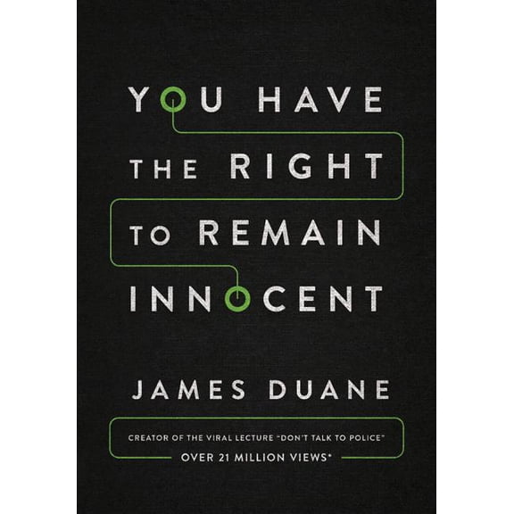 You Have the Right to Remain Innocent, (Paperback)