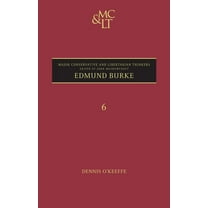 Major Conservative and Libertarian Think Edmund Burke, Book 6, (Hardcover)