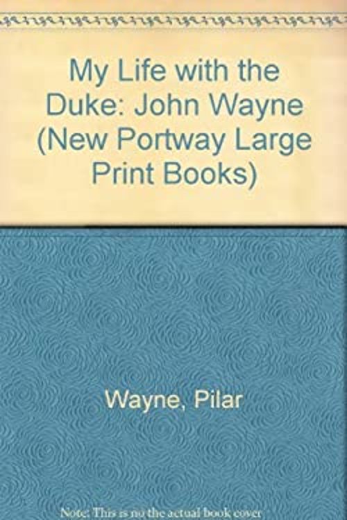 Pre-Owned John Wayne : My Life with the Duke (Hardcover) 9780745171579