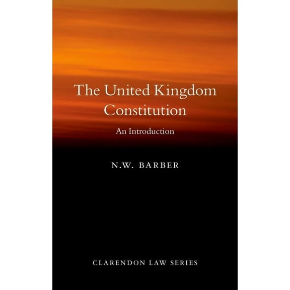 The United Kingdom Constitution: An Introduction, (Paperback)