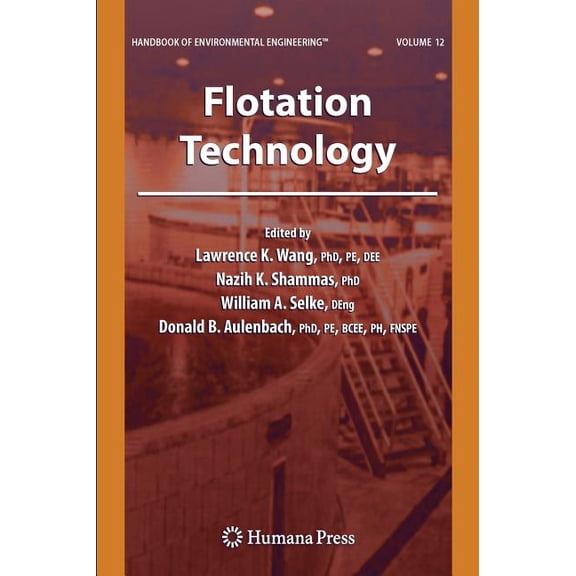 Handbook of Environmental Engineering Flotation Technology: Volume 12, Book 12, (Hardcover)