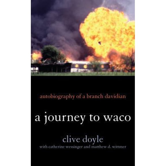 Pre-Owned Journey to Waco: Autobiography of a Branch Davidian (Paperback) 0810895285 9780810895287