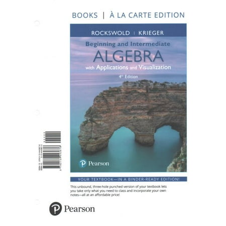 Beginning Math Series - Beginning and Intermediate Algebra with Applications & Visualization, Books a la Carte Edition Plus Mylab Math -- Access Card Package
