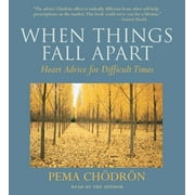 When Things Fall Apart : Heart Advice for Difficult Times (CD-Audio)