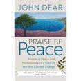 thumbnail image 1 of Pre-Owned Praise Be Peace: Psalms of Peace and Nonviolence in a Time of War and Climate Change (Paperback), 1 of 1
