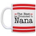 thumbnail image 2 of ThisWear Mothers Day Gifts Best Get Promoted to Nana Expecting Grandma 11 ounce Coffee Mug Red Striped, 2 of 4