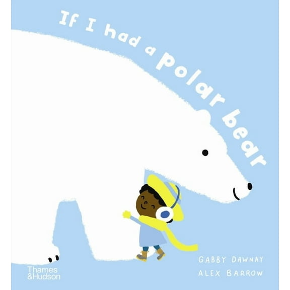 If I Had A... If I Had a Polar Bear, Book 8, (Hardcover)