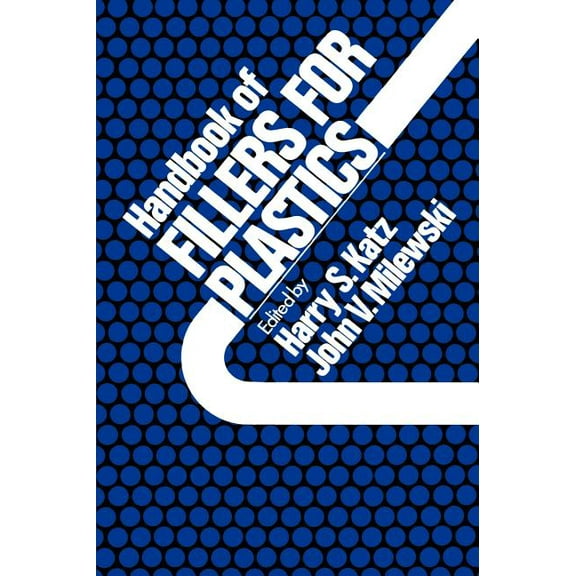 Handbook of Fillers for Plastics, (Hardcover)