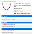 thumbnail image 2 of Rear Center Brake Hose - Compatible with 2007 - 2014 Chevy Suburban 1500 2008 2009 2010 2011 2012 2013, 2 of 2