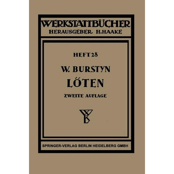 Werkstattbücher Das Löten, Book 28, (Paperback)