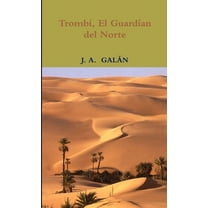 Trombi, El GuardÃ­an del Norte, (Paperback)