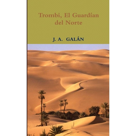 Trombi, El GuardÃ­an del Norte, (Paperback)
