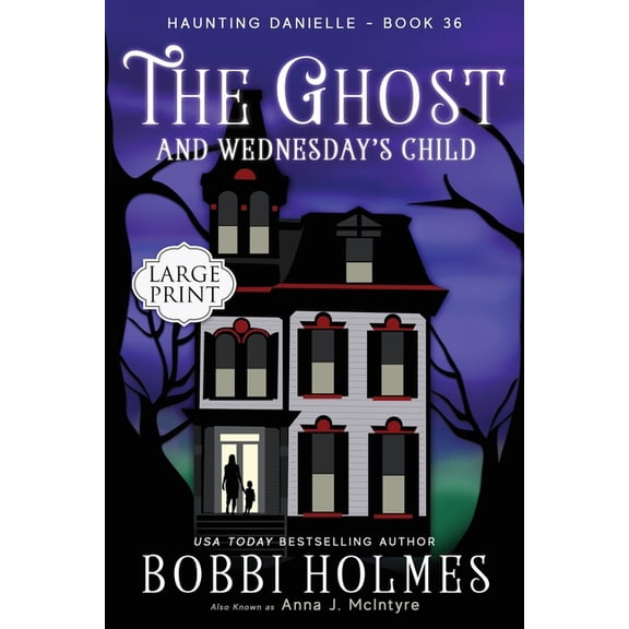 The Ghost and Wednesday's Child, (Paperback)