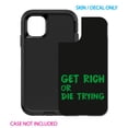 thumbnail image 2 of DistinctInk Custom SKIN / DECAL compatible with OtterBox Defender for iPhone 11 Pro MAX (6.5" Screen) - Get Rich or Die Trying - Black & Green, 2 of 5