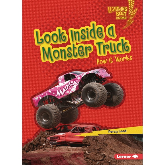 Lightning Bolt Books (R) -- Under the Ho Look Inside a Monster Truck: How It Works, (Paperback)