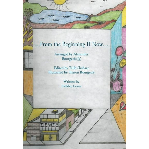 ...From the Beginning Ll Now... (Hardcover)