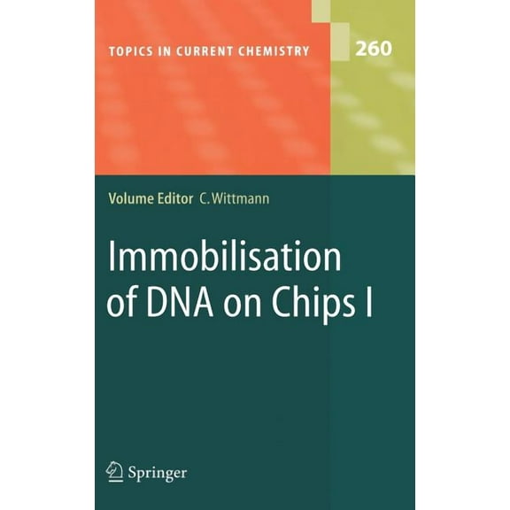 Topics in Current Chemistry Immobilisation of DNA on Chips I, Book 260, (Hardcover)